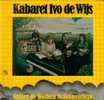 * LP *  KABARET IVO DE WIJS - ACHTER DE WOLKEN IS ZONNESCHIJN - Comiques, Cabaret