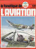 Le Fanatique De L´Aviation 128 Juillet 1980 - Luftfahrt & Flugwesen