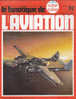 Le Fanatique De L´Aviation 99 Février 1978 - Aviation