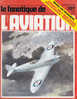 Le Fanatique De L´Aviation 107 Octobre 1978 - Aviazione