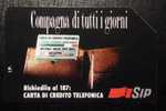 Nr 213 COMPAGNA DI TUTTI I GIORNI  - Scheda Telefonica SIP - Scadenza 30-06-1995 - Öff. Diverse TK