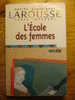 MOLIERE - L´ ECOLE DES FEMMES - Classiques Larousse - 2005 - Auteurs Français