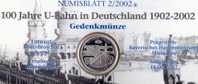 100 Jahre U-Bahn Berlin Deutschland Numisblatt2/2002 Mit 2242 Plus 10-KB SST 41€ Triebwagen Bf Document Sheet Of Germany - Alemania