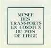 Dépliant - Musée Des Transports En Commun Du Pays De Liège - Tram ! - Railway & Tramway