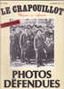 Le Crapouillot Hors Série Novembre 1980 Réédition Du No 48 Automne 1978 Spécial Photos Défendues - Politiek