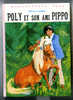 {49405} C Aubry " Poly Et Son Ami Pippo " Biblio Rose, 1981 - Bibliothèque Rose