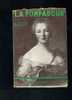 BUGGELLI M. " La Pompadour ". 3° Ed. COLLANA STORICA CORBACCIO 1930/40. - Histoire, Biographie, Philosophie