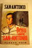 ROMAN POLICIER / SAN ANTONIO HS N° 613 DE 3° TRI 1967 / BERU CONTRE SAN ANTONIO   / TRES BEL  ETAT - San Antonio