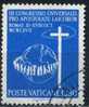 PIA - VAT - 1967 : 3° Congresso Universale Apostolato Dei Laici - (SAS 457) - Used Stamps