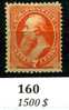 USA  7c  Scott 160*  Yv.43* Cote2015: 1500 $  Neuf,  Forte *  Signé Expert  BRUN - Unused Stamps