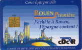 # Carte A Puce Cev ROUEN Recto: Monuments De Rouen / Verso: Rouen Premiere ( R Et P Rouge)  - Tres Bon Etat - - Cartes De Fidélité Et Cadeau