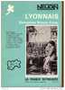 NEUDIN 1982 - CATALOGUE De RECENSEMENT REGIONAL - LYONNAIS - BEAUJOLAIS - BRESSE - FOREZ - LOIRE - RHONE - AIN - - Books & Catalogs