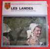 1 33 Tours Les Landes Avec Les Pastous Et Pastourettes - Other - French Music
