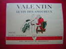 ETIQUETTE-VALENTIN-LE VIN DES AMOUREUX -ROUGE -REMY-PANNIER -NEGOCIANT A SAUMUR-SANS INDICATION DE PROVENANCE - Red Wines