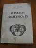 Cliniques Obstétricales Par Jean Richon - N Est Plus éditié  Imprimerie Georges Thomas Nancy II-1968 - 18 Años Y Más