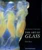 The Art Of Glass (Art Nouveau To Art Deco) - Libri Sulle Collezioni