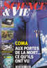 Science Et Vie 962 Novembre 1997 Coma Aux Portes De La Mort...ce Qu´ils Ont Vu - Wetenschap