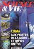 Science Et Vie 962 Novembre 1997 Coma Aux Portes De La Mort...ce Qu´ils Ont Vu - Wissenschaft