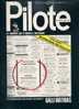 PILOTE N° 661 Du 6 /07/1972  .1 Reportage EXCLUSIF Pilote Retrouve MARTIN BORMANN . - Pilote