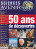 Science Et Avenir 603 Mai 1997 Spécial Anniversaire 50 Ans De Découvertes - Science