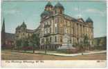 U.S.A. - WEST VIRGINIA - WHEELING - CITY BUILDING - 1908 - ILLUSTRATED POSTCSRD CO. - Wheeling