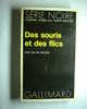 Livre - éditions Gallimard - Série Noire De Collin Wilcox - "des Souris Et Des Flics " - N°1513 - Série Noire