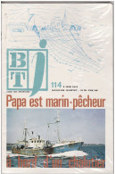 BIBLIOTHEQUE DE TRAVAIL PAPA EST MARIN PECHEUR A BORD D UN CHALUTIER PECHE LE PIONNIER CONCARNEAU MATELOT CHALUT POISSON - Fischen + Jagen