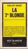 Plon Nuit Blanche 06 La 7e Blonde Kelley Roos 1962 - Plon