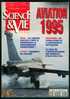 SCIENCES ET VIE : AVIATION 1995, Airbus, Helicoptères, Voltige, Missiles, Avions De Chasse, Aéronaval, Drones.... - Luchtvaart