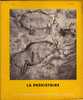 LA DOCUMENTATION PHOTOGRAPHIQUE - DOSSIER LA PREHISTOIRE  ( 1955  ) VOIR LES SCANNERS - Archeologia