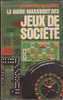 Bibliothèque Marabout MS 80 Le Guide Marabout Des Jeux De Société Martine Clidière 1968 - Belgian Authors
