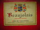 ETIQUETTE-BEAUJOLAIS - APPELLATION CONTROLEE -REMI DE FOULANGES NEGOCIANT A MEURSAULT COTE D´OR - Beaujolais