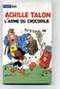 - ACHILLE TALON . ET L'ARME DU CROCODILE . POCKET B.D. N°7149  1993 - Achille Talon