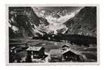 Suisse VS Orsieres Chalets Et Glacier De La L'A Neuvaz Dans Le Val Ferret Ecrite En 1947 - Orsières