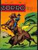 "Zorro Mensuel" N° 81 Du 01/1962 - Zorro