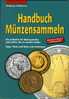 Handbuch Münzensammeln 2004 Deutschland Neu 10€ Varianten, Falschprägungen, Pflege - Libri & Software