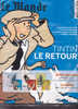 Le Monde HS 17 Décembre 2009 Tintin Le Retour  Edition Bleue Neuve Et Scellée - Kuifje