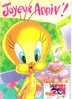 LOONEY TUNES - TITI - Fête Du Timbres 2009 - JOYEUX ANNIVERSAIRE - Editions: LOONEY TUNES 1999 - Comics