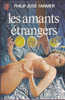 J´ai Lu 537 Les Amants Étrangers Philip José Farmer 1974 - J'ai Lu