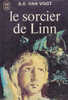 J´ai Lu 419 Le Sorcier De Linn Alfred Elton Van Vogt Couverture Tibor Csernus 1972 - J'ai Lu