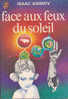 J´ai Lu 468 Face Aux Feux Du Soleil Isaac Asimov Couverture Siudmak 1973 - J'ai Lu