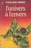 J´ai Lu 581 L´Univers à L´Envers Philipe José Farmer Couverture Michelangeli 1975 - J'ai Lu