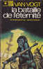 Bibliothèque Marabout 461 La Bataille De L´Éternité Alfred Elton Van Vogt 1973 - Marabout SF