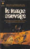 Bibliothèque Marabout 377 Le Temps Sauvage Asimov Bloch Bradbury Leiber Simak 1971 - Marabout SF