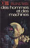 Bibliothèque Marabout 434 Des Hommes Et Des Machines Aldiss Blish Del Rey Garrett Leiber Silverberg... 1973 - Marabout SF