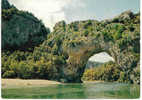 CPM 07 * Le Pont D'Arc En Ardeche  Admirable Travail De La Nature - Vallon Pont D'Arc