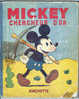 LIVRE D'ENFANT MICKEY CHERCHEUR D'OR,  HACHETTE-1931 ,ILLUSTRATIONS WALT DISNEY,32 PAGES - Disney