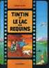 - TINTIN ET LE LAC AUX REQUINS . L'ALBUM DU FILM . CASTERMAN  1980 - Tintin