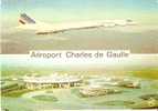 Roissy : Aéroport Charles De Gaulle Et Le Concorde - Luchthaven