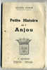 Jacques LEVRON Petite Histoire De L’Anjou  1946 - Pays De Loire